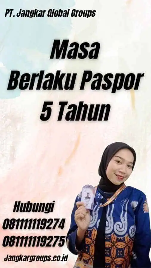 Masa Berlaku Paspor 5 Tahun