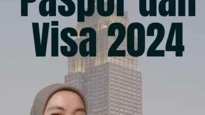 Masa Berlaku Paspor dan Visa 2024