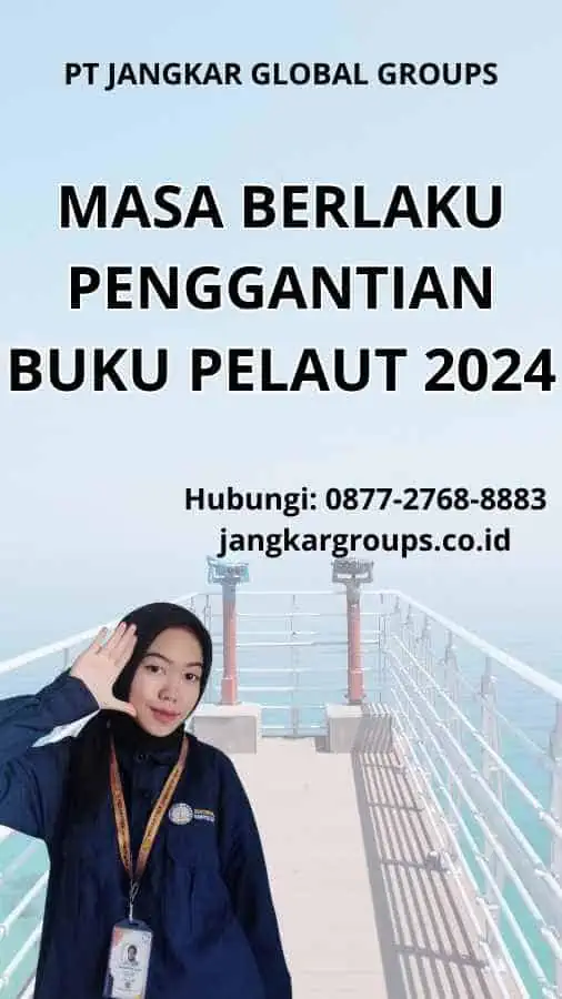 Masa Berlaku Penggantian Buku Pelaut 2024