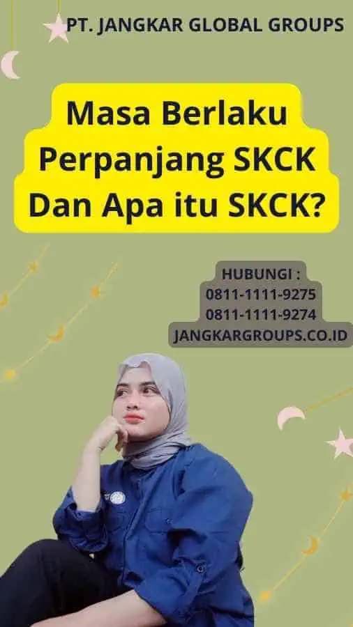 Masa Berlaku Perpanjang SKCK Dan Apa itu SKCK?