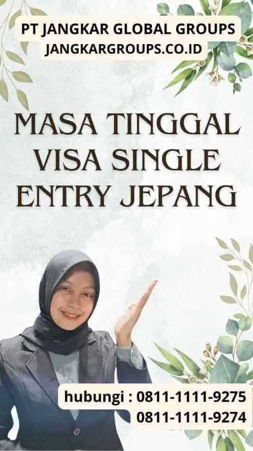 Masa Tinggal Visa Single Entry Jepang