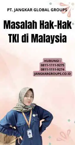 Masalah Hak-Hak TKI di Malaysia