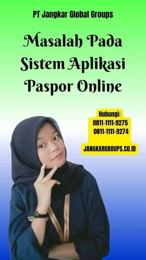 Masalah Pada Sistem Aplikasi Paspor Online