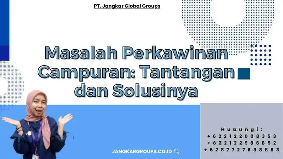 Masalah Perkawinan Campuran: Tantangan dan Solusinya