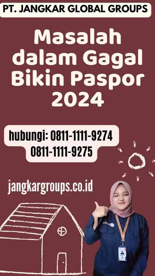 Masalah dalam Gagal Bikin Paspor 2024