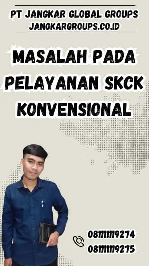 Masalah pada Pelayanan SKCK Konvensional - Website SKCK Online Pontianak