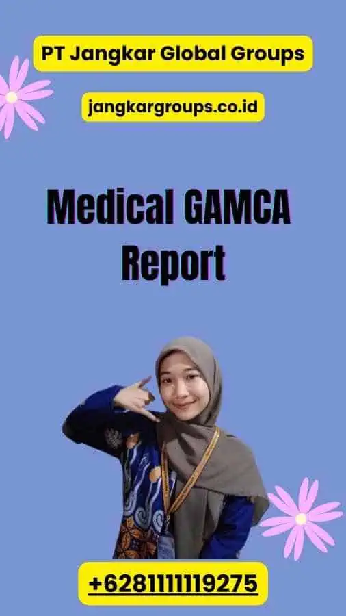 Medical GAMCA Report