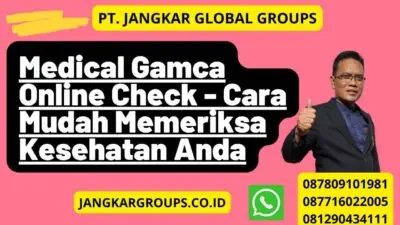 Medical Gamca Online Check - Cara Mudah Memeriksa Kesehatan Anda