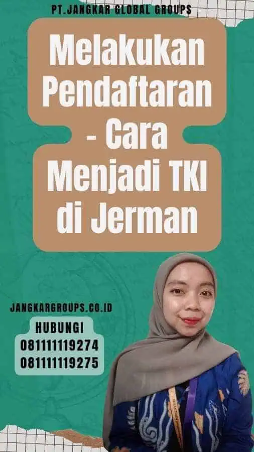 Melakukan Pendaftaran - Cara Menjadi TKI di Jerman