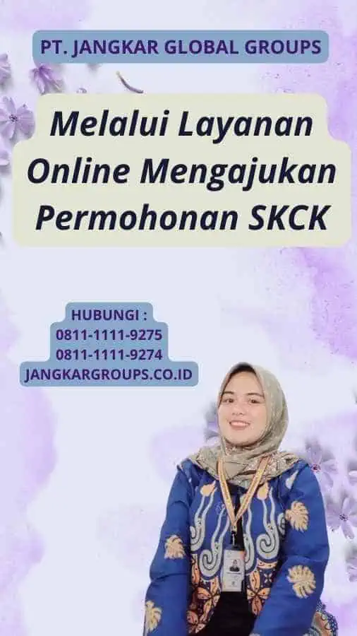 Melalui Layanan Online Mengajukan Permohonan SKCK