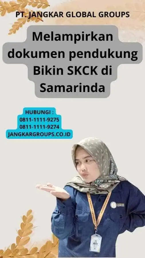 Melampirkan dokumen pendukung Bikin SKCK di Samarinda