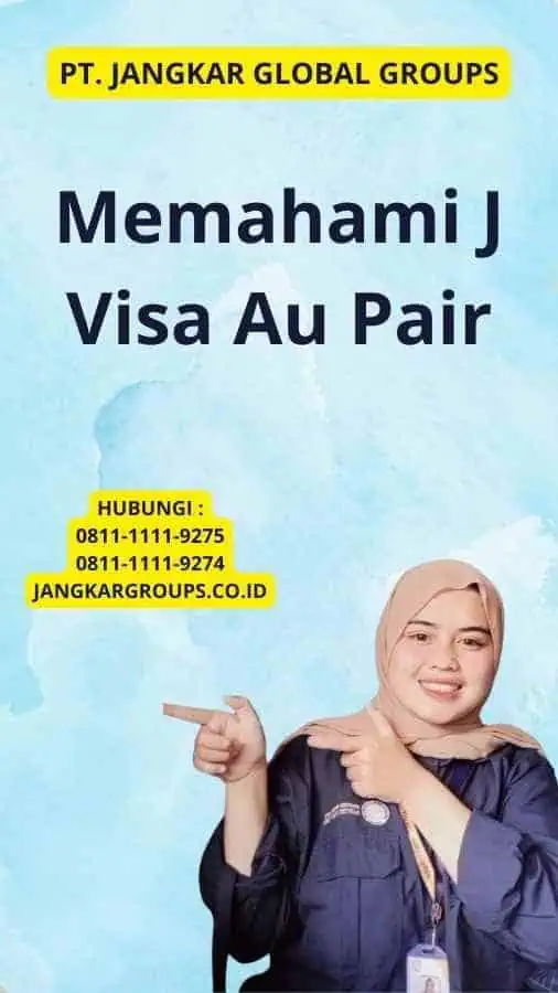 Memahami J Visa Au Pair