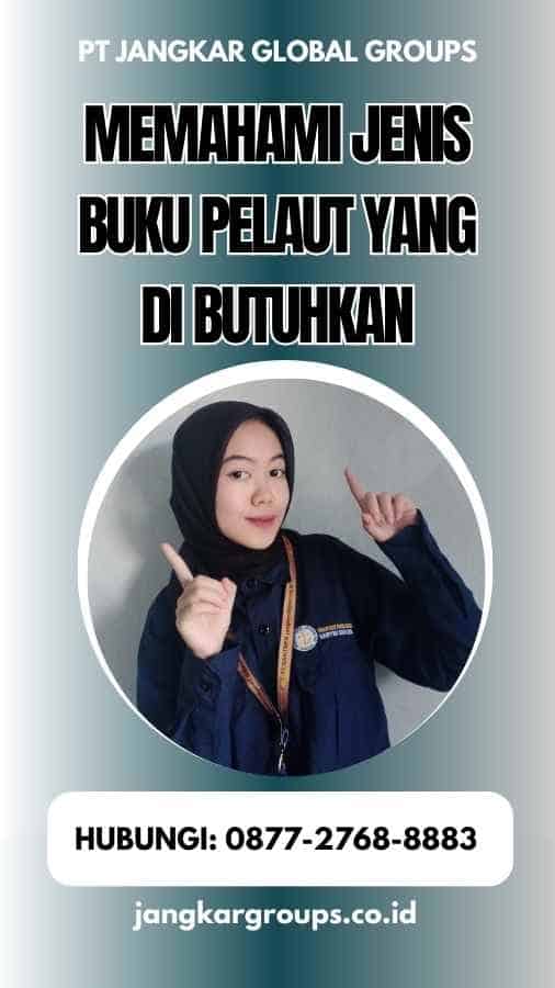 Memahami Jenis Buku Pelaut yang Di butuhkan