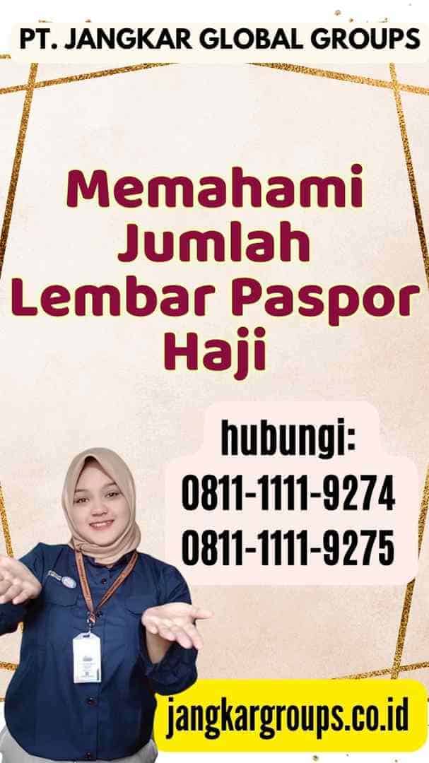 Memahami Jumlah Lembar Paspor Haji