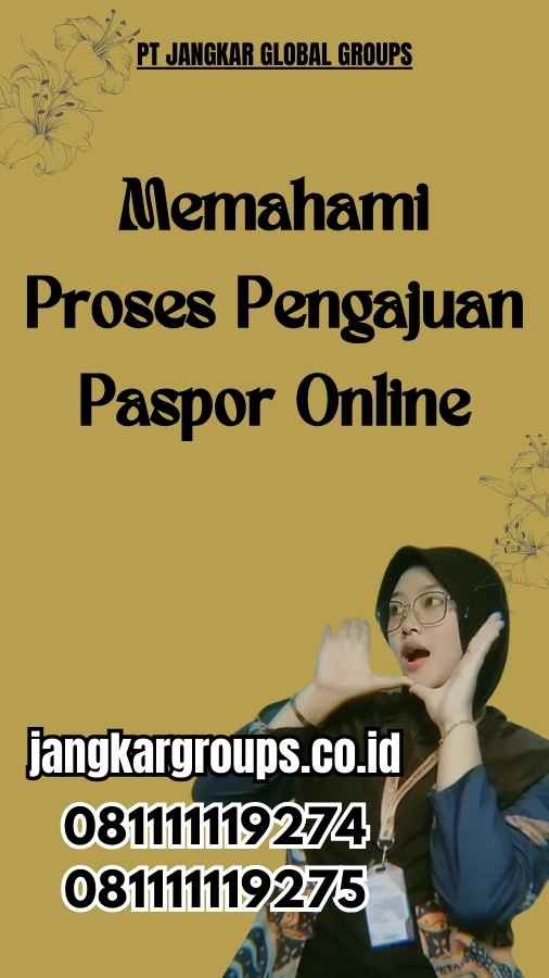 Memahami Proses Pengajuan Paspor Online