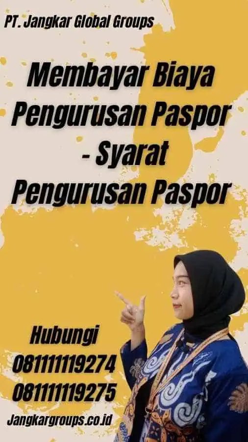 Membayar Biaya Pengurusan Paspor - Syarat Pengurusan Paspor