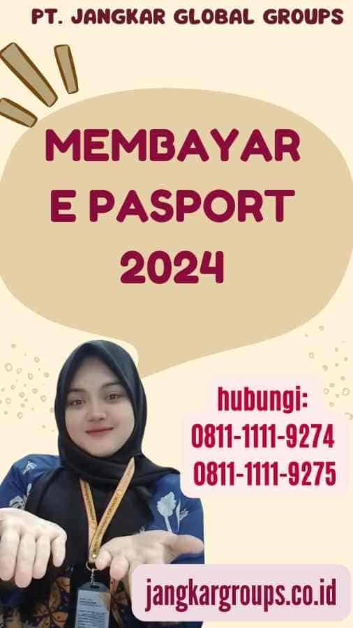 Membayar E Pasport 2024