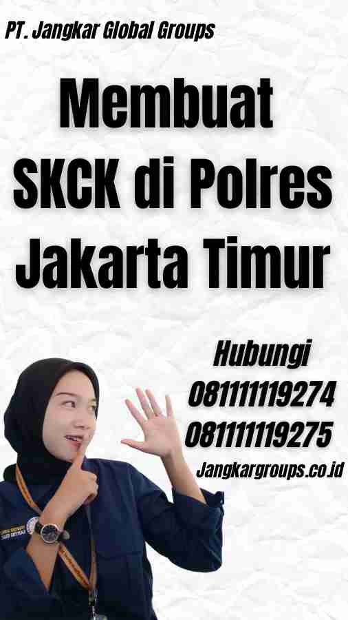 Membuat SKCK di Polres Jakarta Timur