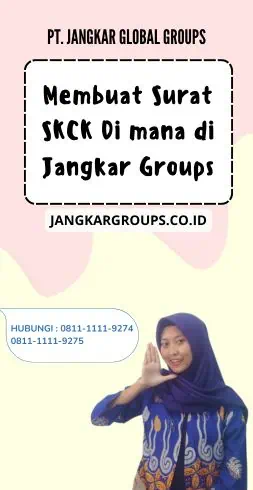 Membuat Surat SKCK Di mana di Jangkar Groups