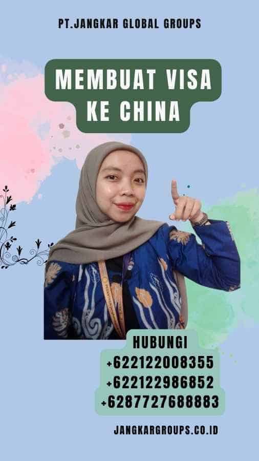 Membuat Visa Ke China