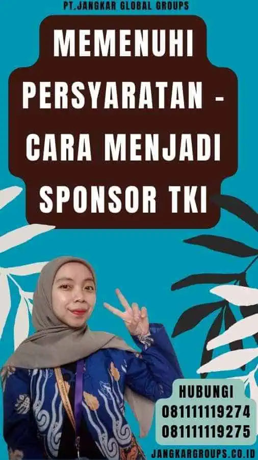 Memenuhi Persyaratan - Cara Menjadi Sponsor TKI