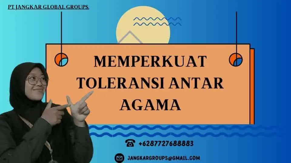 Memperkuat Toleransi Antar Agama - Perkawinan Campuran dan Lingkungan Sosial