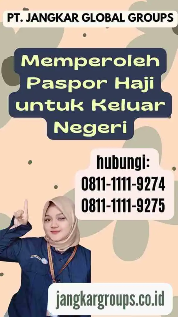 Memperoleh Paspor Haji untuk Keluar Negeri