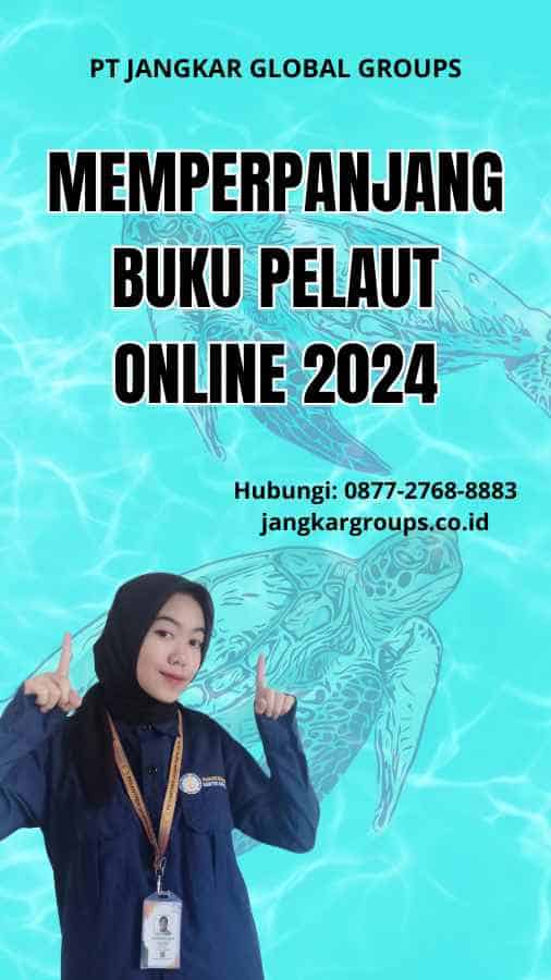 Memperpanjang Buku Pelaut Online 2024