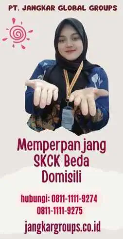 Memperpanjang SKCK Beda Domisili