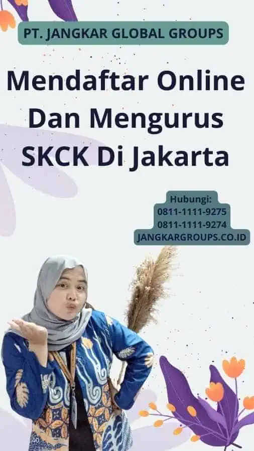 Mendaftar Online Dan Mengurus SKCK Di Jakarta