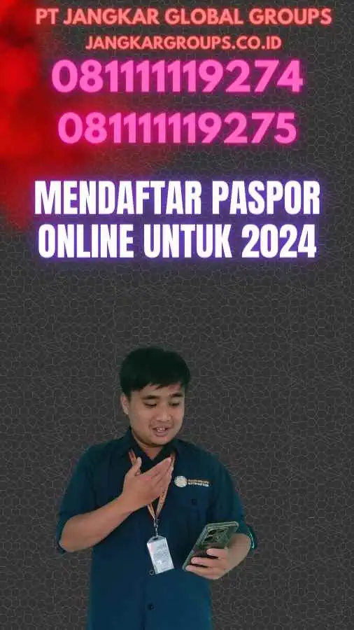 Mendaftar Paspor Online Untuk 2024