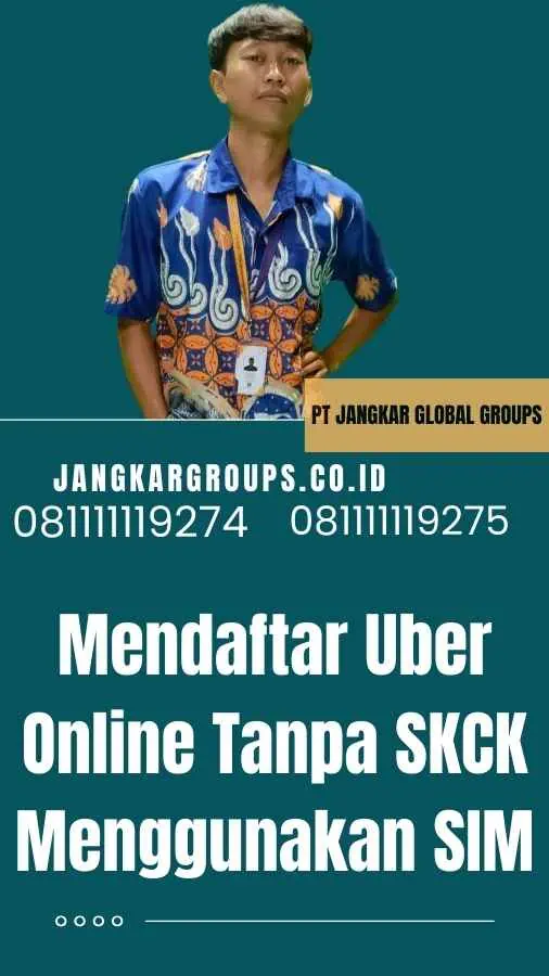 Mendaftar Uber Online Tanpa SKCK Menggunakan SIM