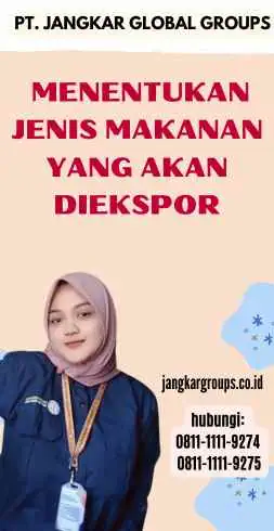 Menentukan Jenis Makanan yang Akan Diekspor