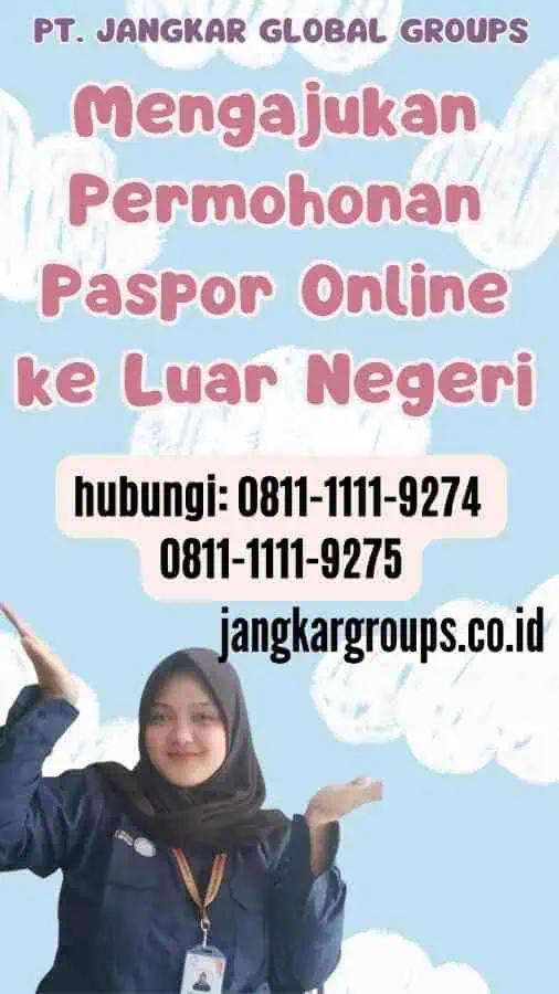 Mengajukan Permohonan Paspor Online ke Luar Negeri