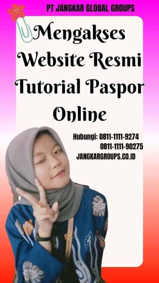 Mengakses Website Resmi Tutorial Paspor Online