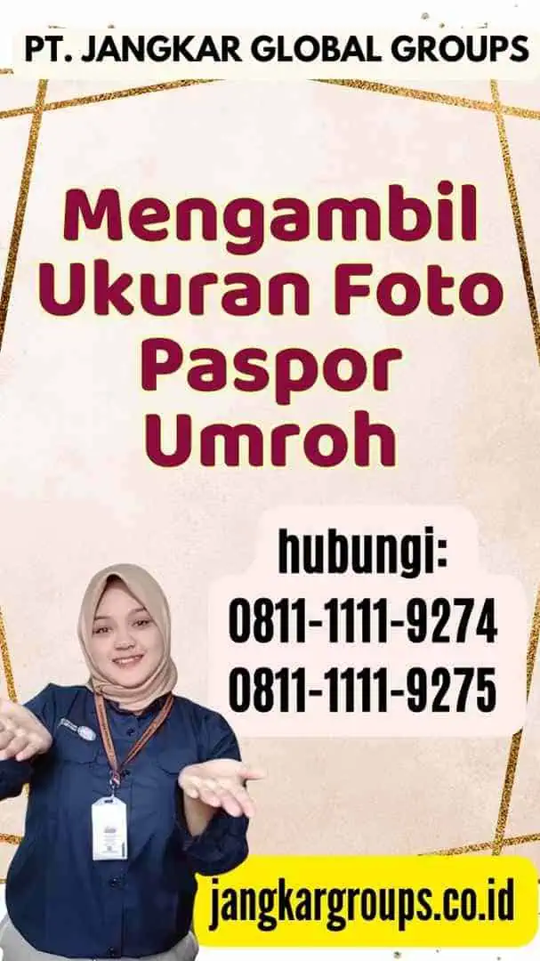 Mengambil Ukuran Foto Paspor Umroh