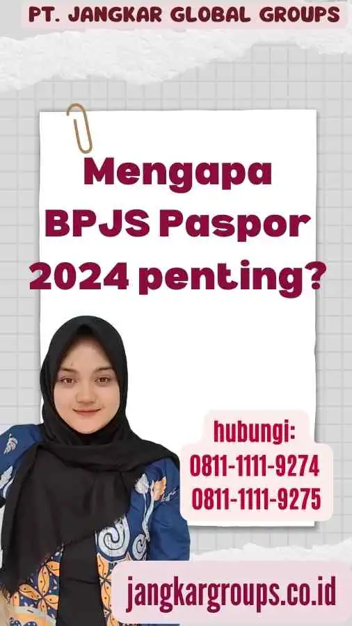 Mengapa BPJS Paspor 2024 penting