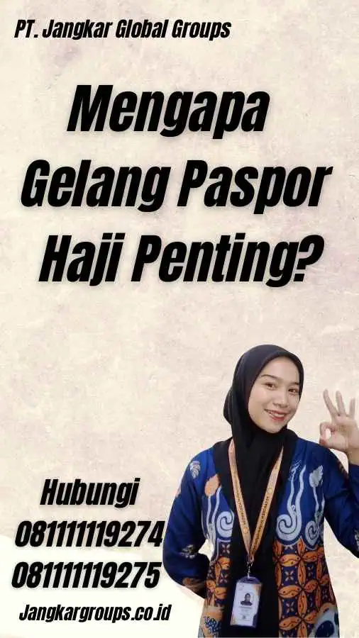 Mengapa Gelang Paspor Haji Penting?