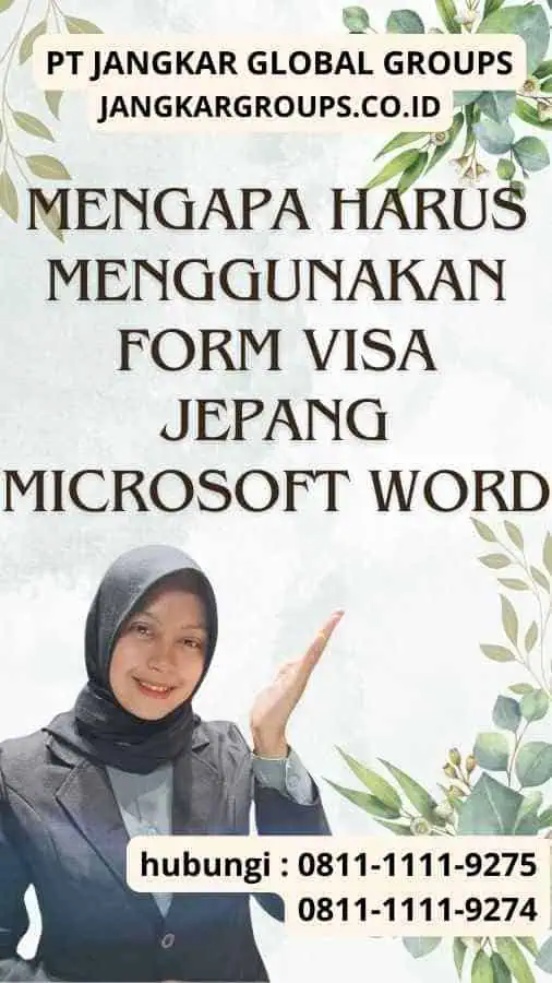 Mengapa Harus Menggunakan Form Visa Jepang Microsoft Word