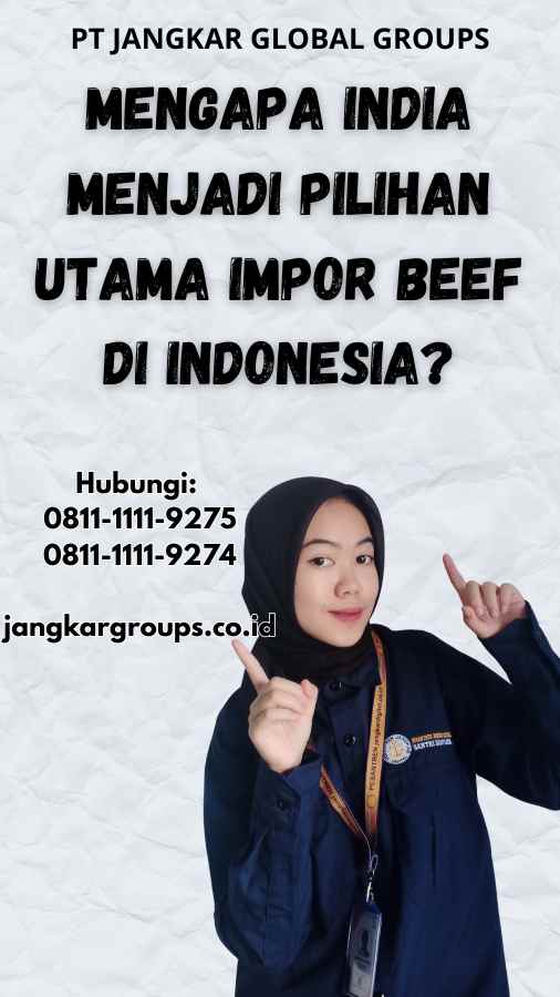 Mengapa India Menjadi Pilihan Utama Impor Beef di Indonesia