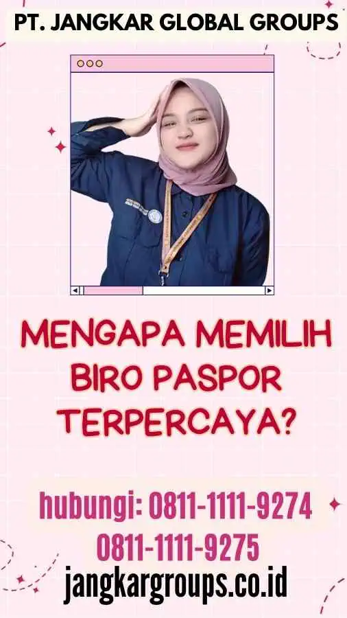 Mengapa Memilih Biro Paspor Terpercaya