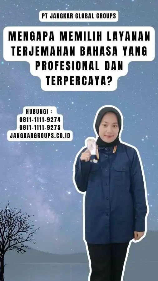 Mengapa Memilih Layanan Terjemahan Bahasa Yang Profesional Dan Terpercaya