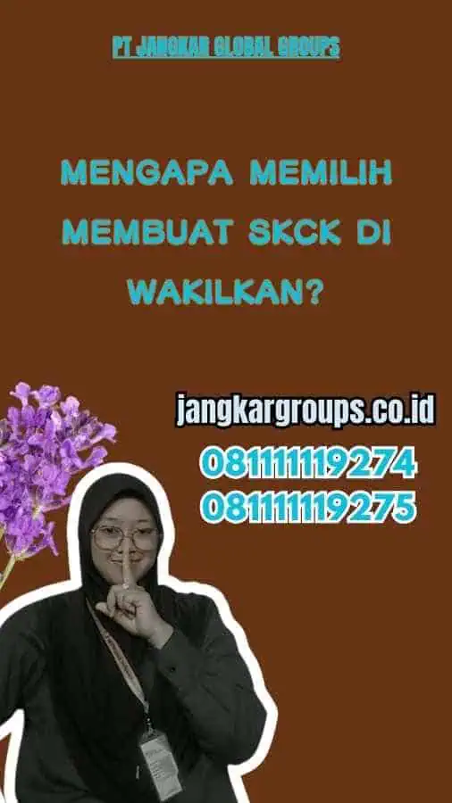 Mengapa Memilih Membuat SKCK Di Wakilkan?