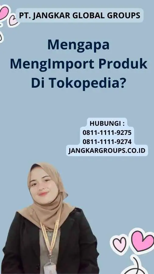 Mengapa MengImport Produk Di Tokopedia?