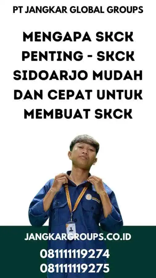 Mengapa SKCK Penting - SKCK Sidoarjo Mudah dan Cepat untuk Membuat SKCK