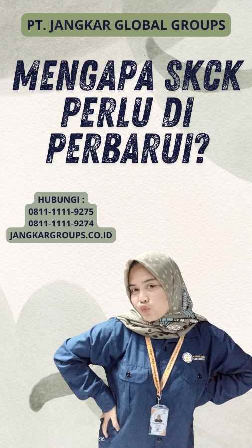 Mengapa SKCK Perlu Di perbarui?