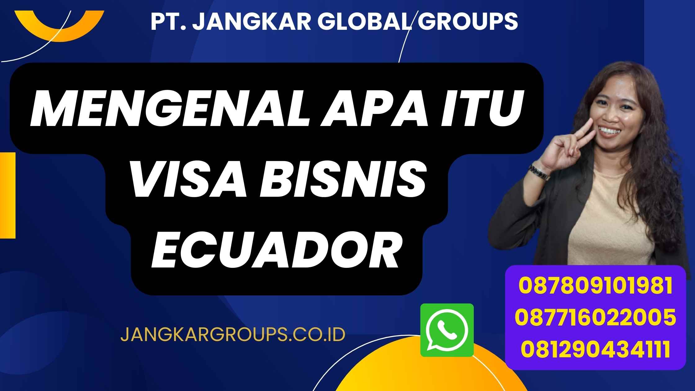 Mengenal Apa Itu Visa Bisnis Ecuador