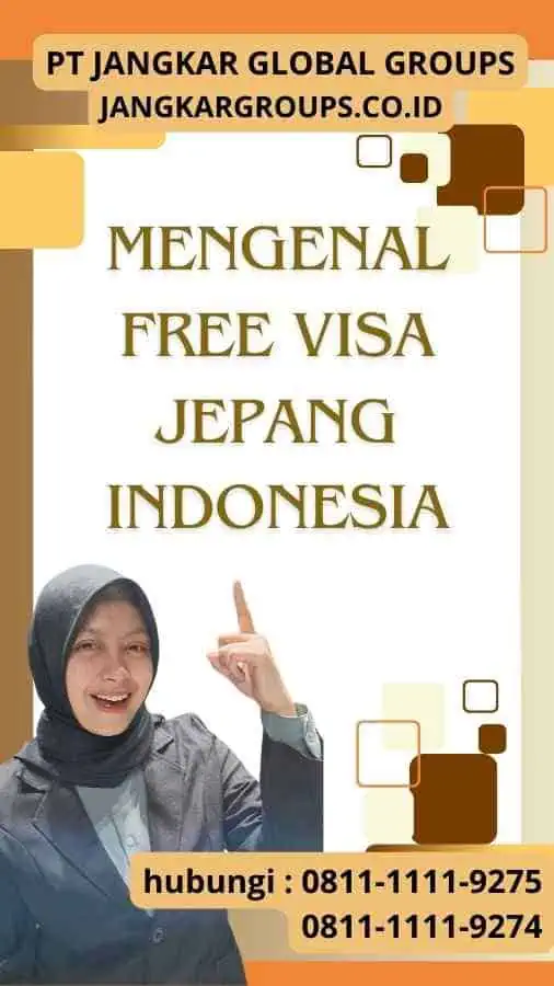 Mengenal Free Visa Jepang Indonesia