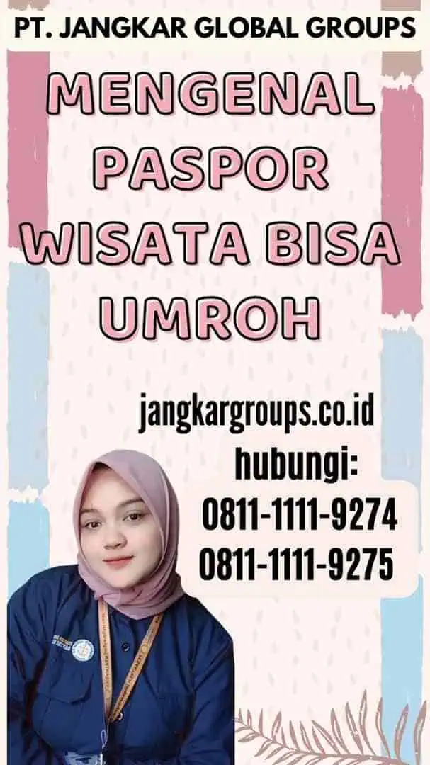 Mengenal Paspor Wisata Bisa Umroh