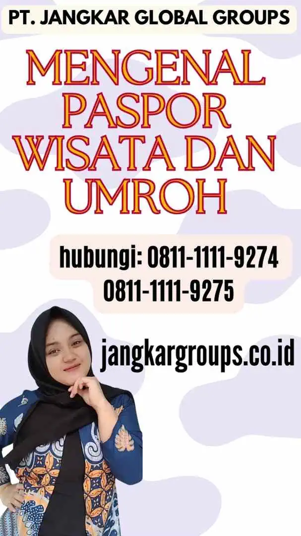 Mengenal Paspor Wisata Dan Umroh